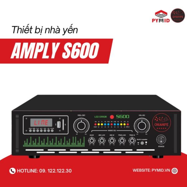 Amply nhà yến S600 - Omampe