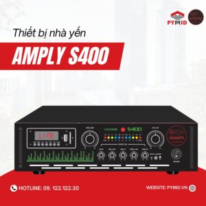 Amply nhà yến S400 - Omampe