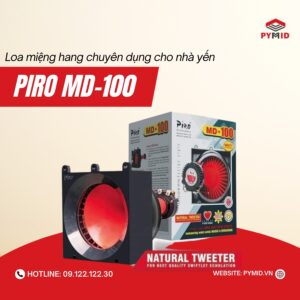 Loa miệng hang PIRO MD-100 chuyên dụng cho nhà yến