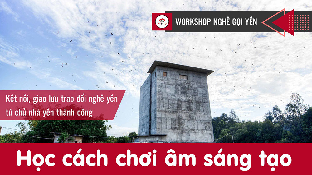 Workshop Pymid - Học cách chơi âm sáng tạo