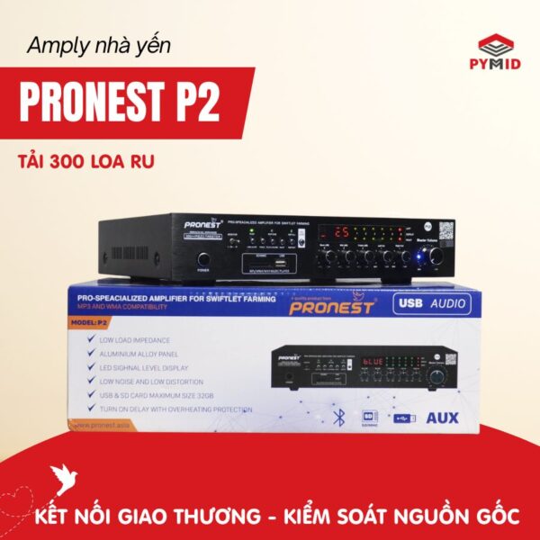 Amply Pronest P2 tải 300 loa ru nhà yến