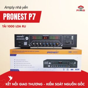 Amply nhà yến Pronest P7