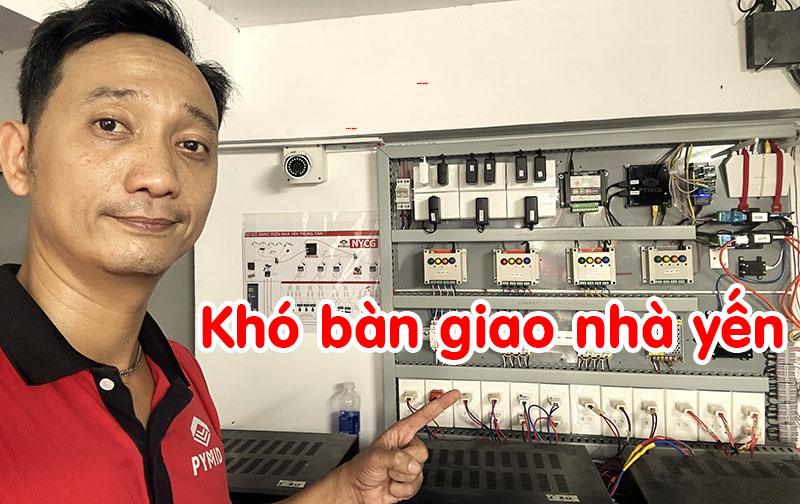 khó bàn giao thông số nhà yến