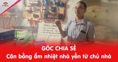 Cân bằng ẩm nhiệt nhà yến từ chủ nhà anh Thọ Bình Phước