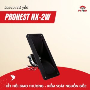 Loa ru nhà yến Pronest NX-2W